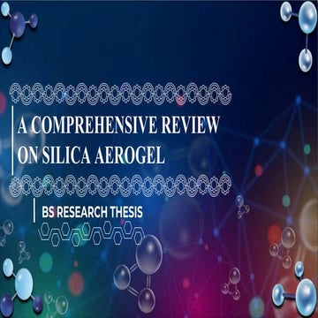 A Comprehensive Review on Silica Aerogel