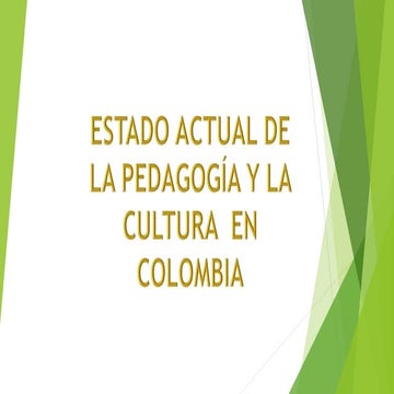 Estado actual de la Cultura en Colombia