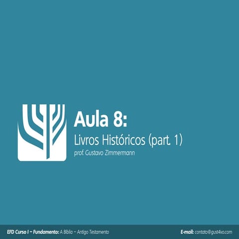 Aula 8 - Livros Históricos (part. 1)