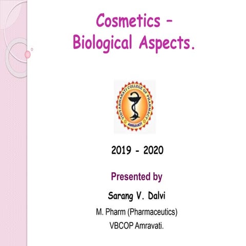 Cosmetics - Biological Aspects.
