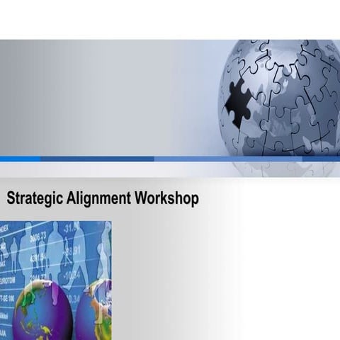 Strategic Alignment Workshop Presentation