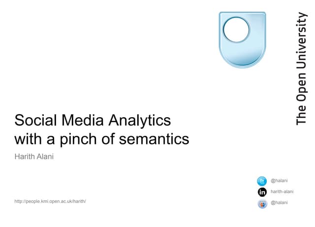 Social Media Analytics with a pinch of semantics