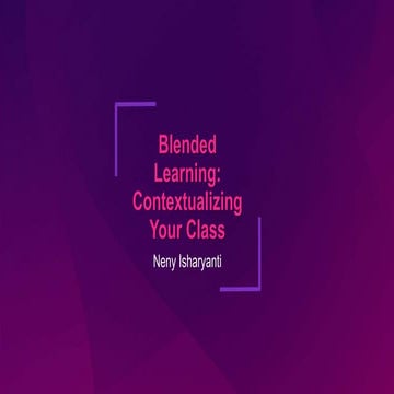 Blended Learning: Contextualizing Your Class