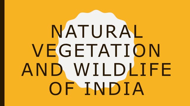 Natural Vegetation and wildlife of ...