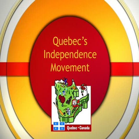 Quebecs Independence Movement | PPT