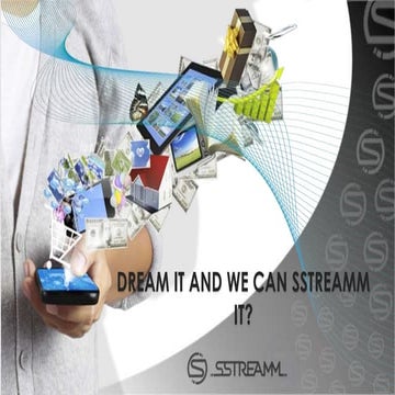 SSTREAMM - WHAT IS SSTREAMM