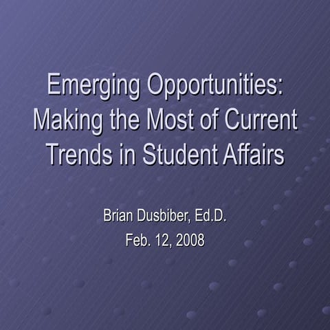 Trends In Student Affairs 2008