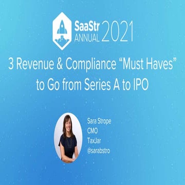 3 Revenue and Compliance "Must-haves" to Go from Series A to IPO with TaxJar'...