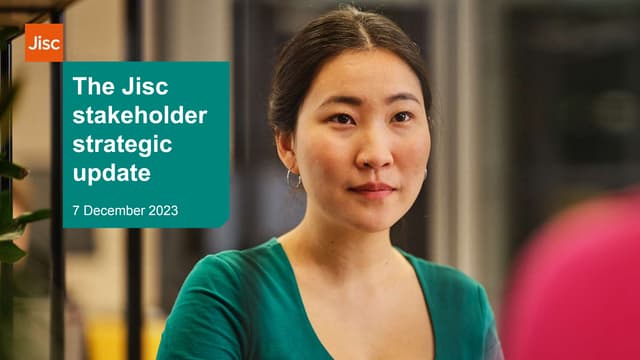 Jisc stakeholder strategic update 2023