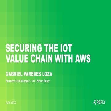 Securing the IoT Value Chain with AWS