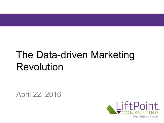 The Data-Driven Marketing Revolution 