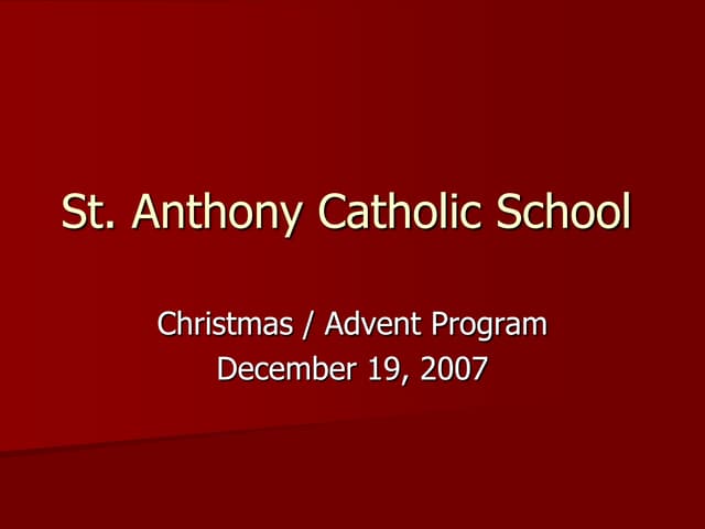 St. Anthony Catholic School - Christmas - Advent Program
