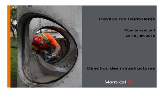Travaux rue St-Denis St. roadwork, city presentation, June 2015