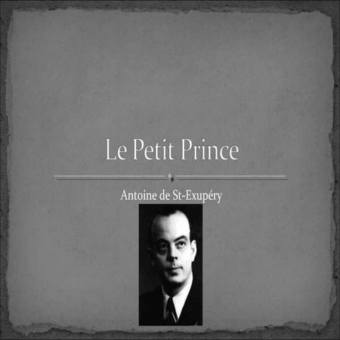 St-Exupery & Le Petit Prince Intro