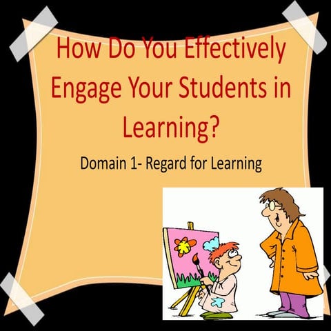 How Do You Effectively Engage Your Students in Learning?