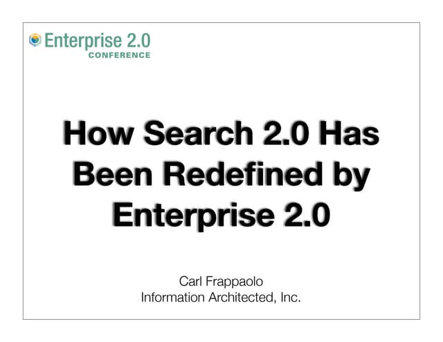 How Search 2.0 Has Been Redefined by Enterprise 2.0