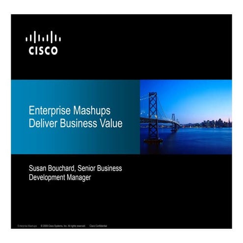 Enterprise Mashups Deliver Business Value