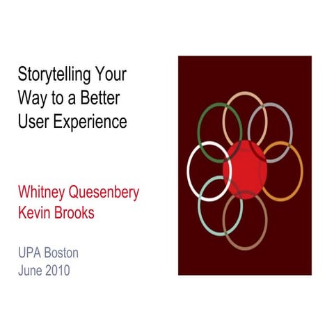 Storytelling your way to a better user experience - UPA Boston