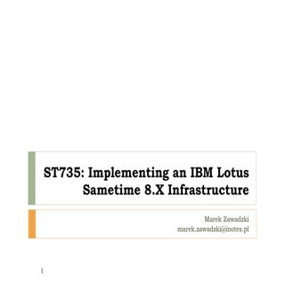 ST_735 Administering IBM Lotus Same...