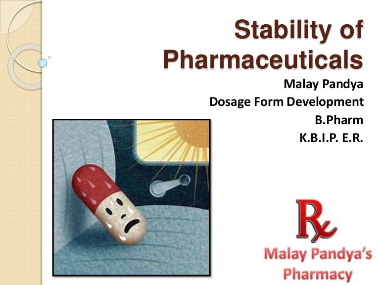Stability of Pharmaceuticals