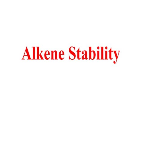 Stability of alkenes