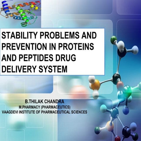 Stability Of Peptides And Proteins