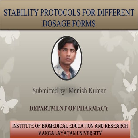Stability protocols for different dosage forms by sachin jain