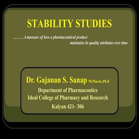 Stability studies 