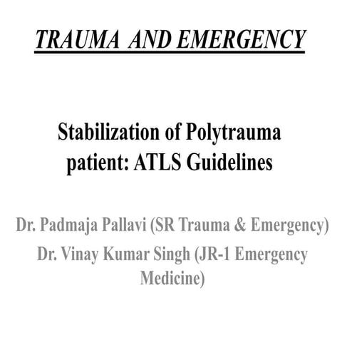 Stabilization of polytrauma patient
