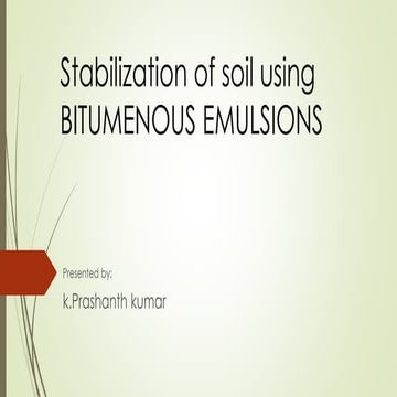 Stabilization of soil using bitumenous emulsions