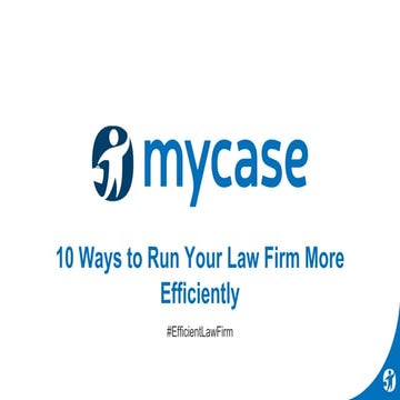 (Webinar Slides) Running an Efficient Law Firm