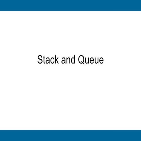 Stack and queue | PPT