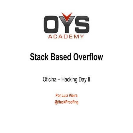 Stack based overflow