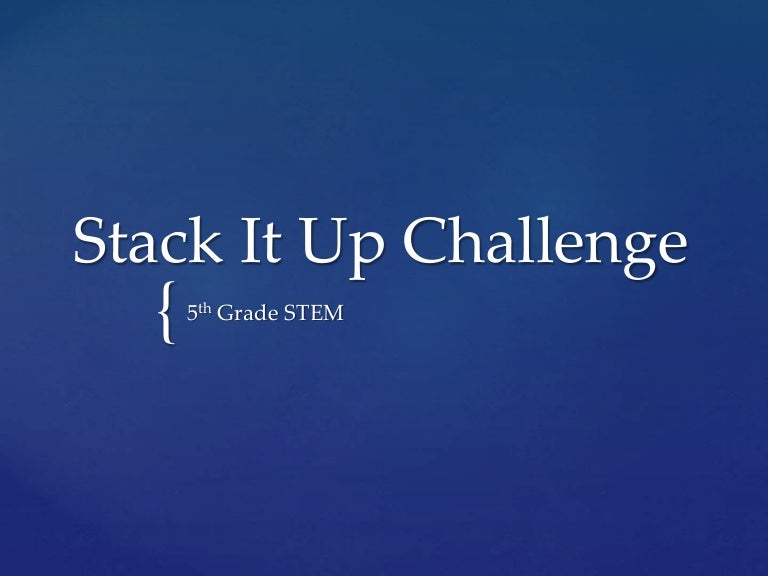 Stack it up challenge