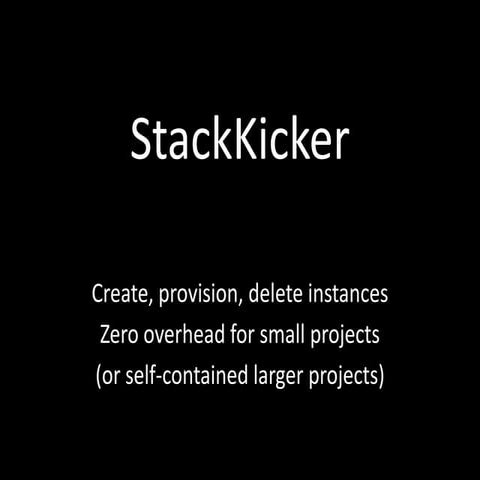 Stack kicker devopsdays-london-2013