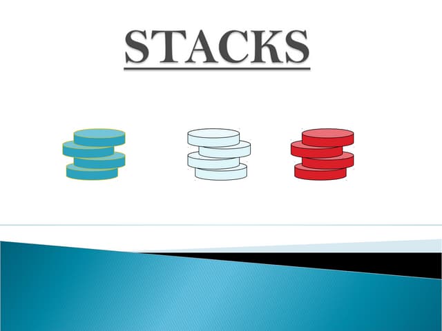 Stacks