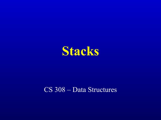 Stacks | PPT | Programming Languages | Computing