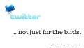 Twitter: Not Just For the Birds