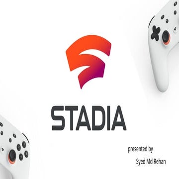Stadia was a cloud gaming by Google .pptx