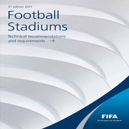 Recomendações técnicas da Fifa sobre as arenas