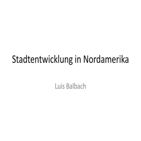 Stadtentwicklung in Nordamerika
