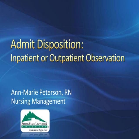 Admission Disposition:  Inpatient or Outpatient Observation