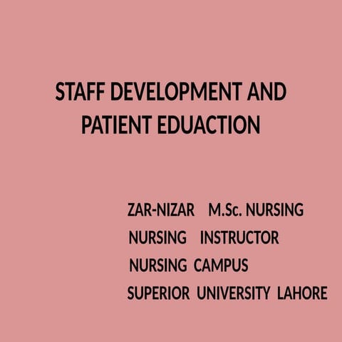 STAFF DEVELOPMENT AND PATIENT EDUACTION (1).pptx