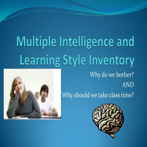 Multiple Intelligence and Learning Styles