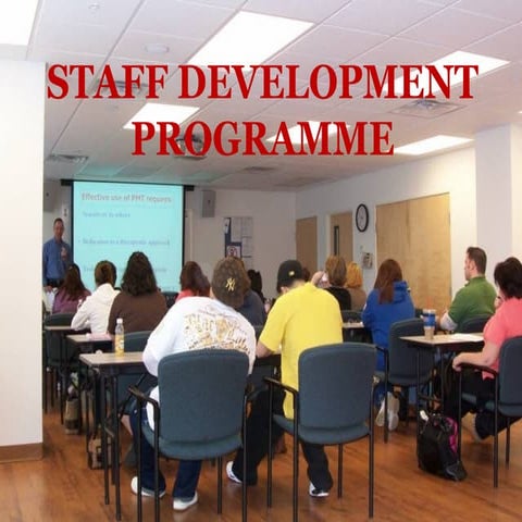 staffdevelopmentprogramme-120411225756-phpapp01.pptx