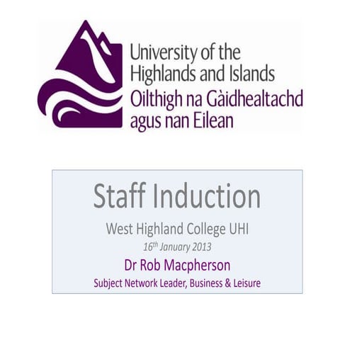 University of the Highlands and Islands, Business and Leisure, Staff inductio...