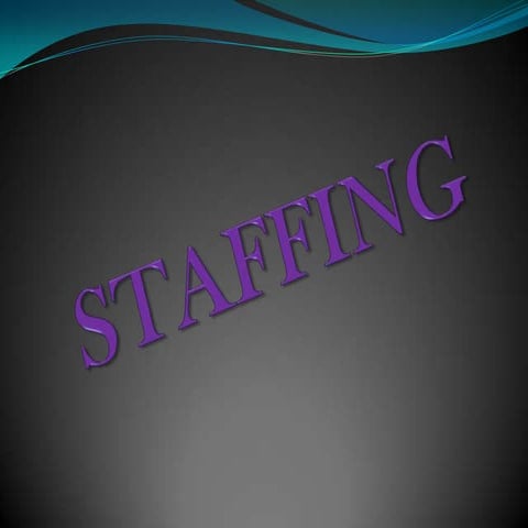 Staffing