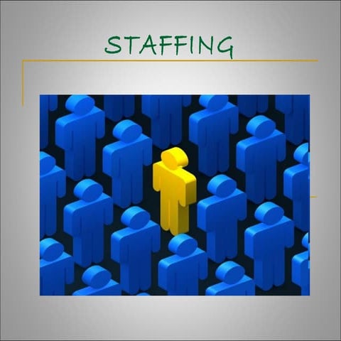 Staffing