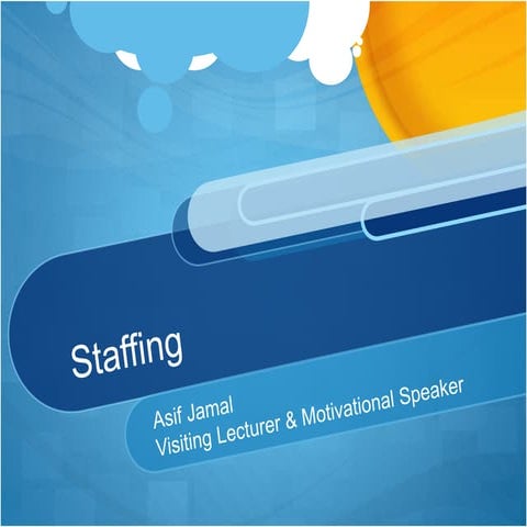 Staffing