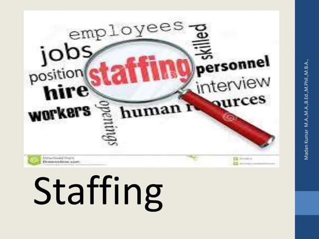 Staffing PPT Staffing PPT